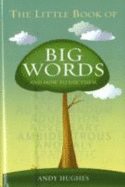 Little Book of Big Words - Hughes, Andy