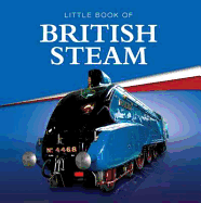 Little Book of British Steam