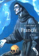 Little Book of Francis *Os - Mullen, Don, and Mullan, Don (Compiled by)