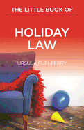 Little Book of Holiday Law