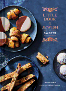Little Book of Jewish Sweets: (jewish Baking Cookbook, Jewish Dessert Recipe Book)
