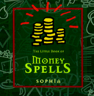 Little Book of Money Spells - 