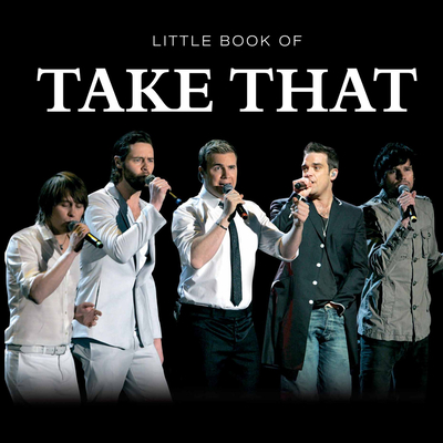 Little Book of Take That - G2 Entertainment