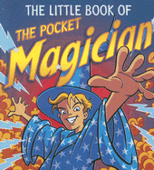 Little Book of the Pocket Magicial - Clarke, Penny