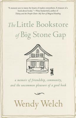 Little Bookstore of Big Stone Gap - Welch, Wendy