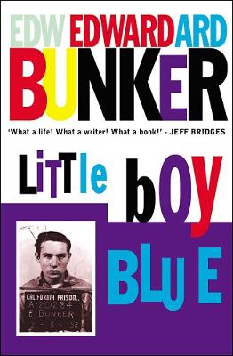Little Boy Blue - Bunker, Edward, and Northway, Olly (Cover design by)