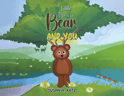 Little Brown Bear and You