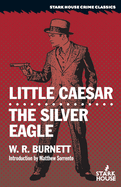 Little Caesar / The Silver Eagle