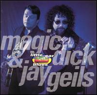 Little Car Blues - Magic Dick & Jay Geils