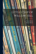 Little Chip of Willow Hill