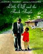 Little Cliff and the Porch People - Taulbert, Clifton L Taulbert