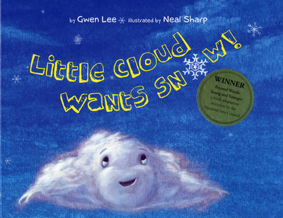 Little Cloud Wants Snow - Lee, Gwen