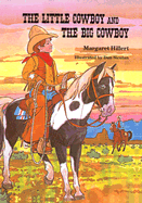 Little Cowboy and the Big Cowboy - Hillert, Margaret