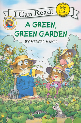 Little Critter: A Green, Green Garden (I Can Read! My First Shared - Mayer, Mercer
