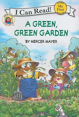 Little Critter: A Green, Green Garden - 