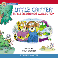 Little Critter Little Blessings Collection: Includes Four Stories!