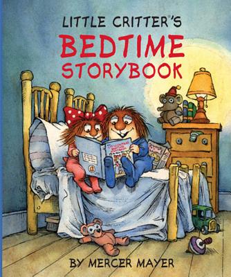 Little Critter(r)'s Bedtime Storybook - Mayer, Mercer