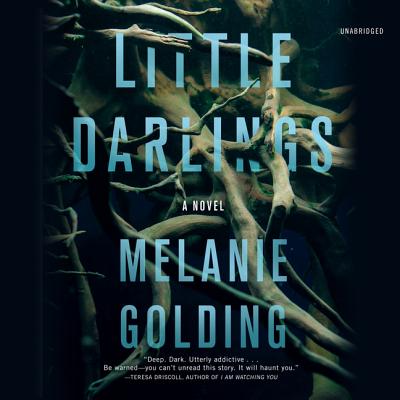 Little Darlings - Golding, Melanie (Read by), and Racine, Stephanie (Read by)