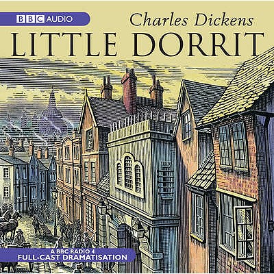 Little Dorrit - Dickens, Charles