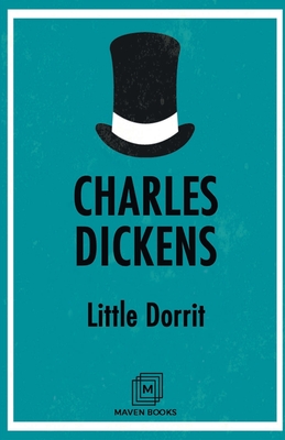 Little Dorrit - Dickens, Charles