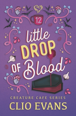 Little Drop of Blood - Evans, Clio