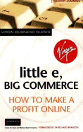 Little E, Big Commerce: How to Make a Profit Online