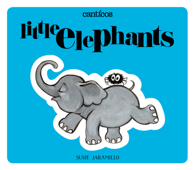Little Elephants / Elefantitos: A bilingual lift-the-flap book - 