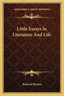 Little Essays In Literature And Life