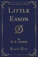 Little Esson (Classic Reprint)