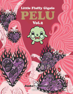 Little Fluffy Gigolo Pelu, Volume 2