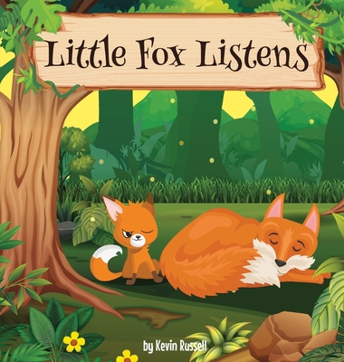 Little Fox Listens - Russell, Kevin