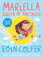 Little Gems - Mariella, Queen of the Skies