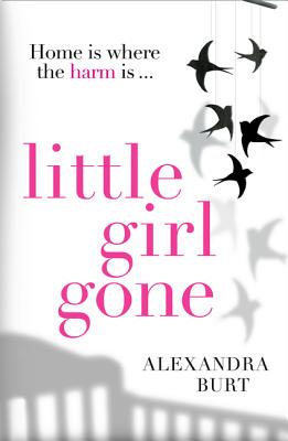 Little Girl Gone - Burt, Alexandra