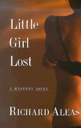 Little Girl Lost - Aleas, Richard