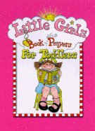 Little Girls Book of Prayers for Toddlers