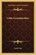 Little Grandmother