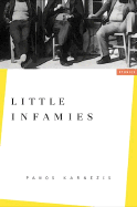 Little Infamies: Stories - Karnezis, Panos