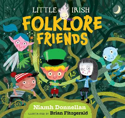 Little Irish Folklore Friends - Donnellan, Niamh
