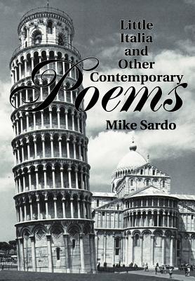 Little Italia and Other Contemporary Poems - Sardo, Michael A