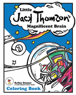 Little Jack Thomson's Magnificent Brain Coloring Book