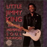 Little Jimmy King & the Memphis Soul Survivors - Little Jimmy King & the Memphis Soul Survivors
