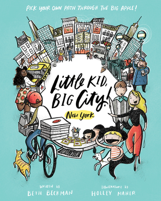 Little Kid, Big City!: New York - Beckman, Beth