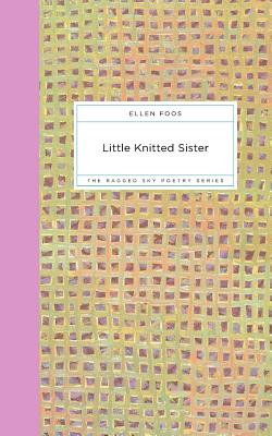 Little Knitted Sister - Foos, Ellen