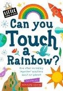 Little Know-it All: Can You Touch a Rainbow?