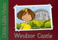 Little Lillie Visits Windsor Castle - Payne, Shera