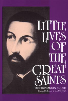 Little Lives of Great Saints - Murray, John O