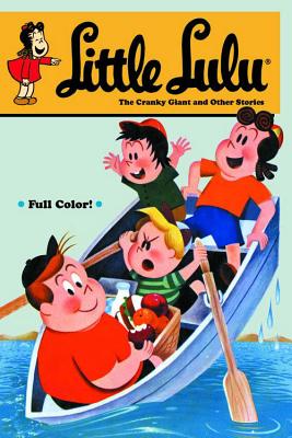 Little Lulu: Cranky Giant and Other Stories - Tripp, Irving (Artist), and Stanley, John, and Thomas, Roy