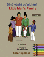 Little Man's Family Coloring Book: Primer