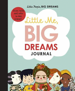 Little Me, Big Dreams Journal: Draw, write and colour this journal