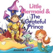 Little Mermaid and The Grateful Prince: Episode 1. The Kingdoms, There was a Deadly Epidemic. Inspired by The Little Mermaid